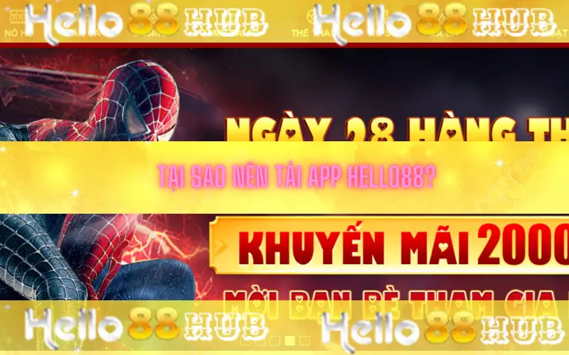 tại sao nên tải app hello88