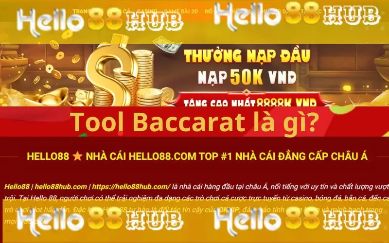 Tool Baccarat là gì?