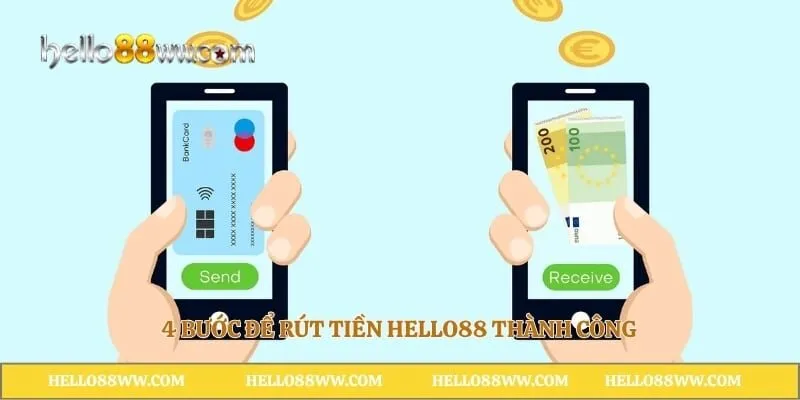 4 bước để rút tiền Hello88 thành công