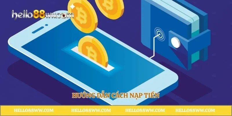 Hướng dẫn cách nạp tiền